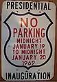 "No parking" sign from Richard Nixon's inauguration in 1969.